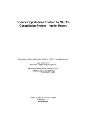 cover image of Science Opportunities Enabled by NASA's Constellation System